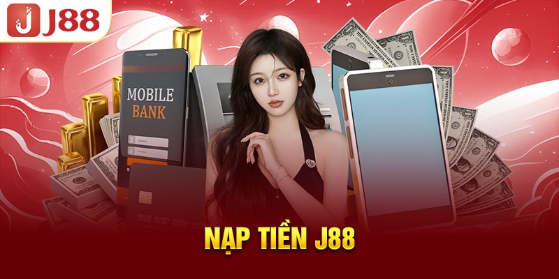 Quy định bắt buộc người chơi phải tuân theo cách nạp tiền J88