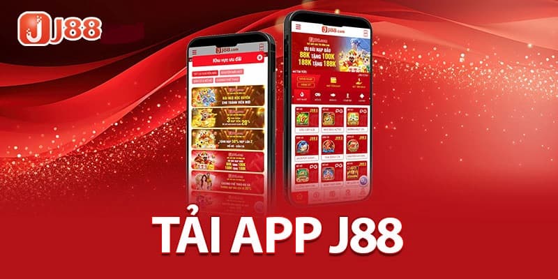 Khám phá lợi ích khi tải app J88